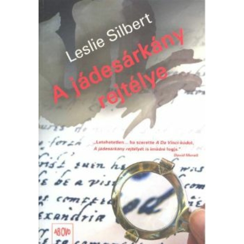 Leslie Silbert - A Jádesárkány rejtélye
